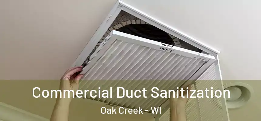  Commercial Duct Sanitization Oak Creek - WI