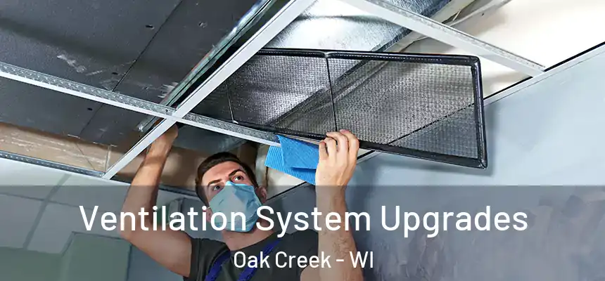  Ventilation System Upgrades Oak Creek - WI